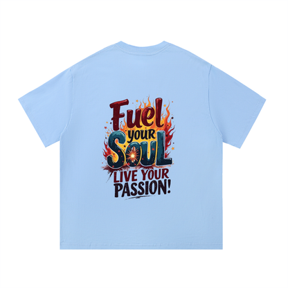 “Fuel Your Soul Live Your Passion” Essential Cotton T-Shirt