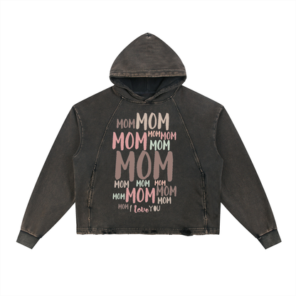 “I Love you Mom” Vintage Washed Frayed-Hem Hoodie