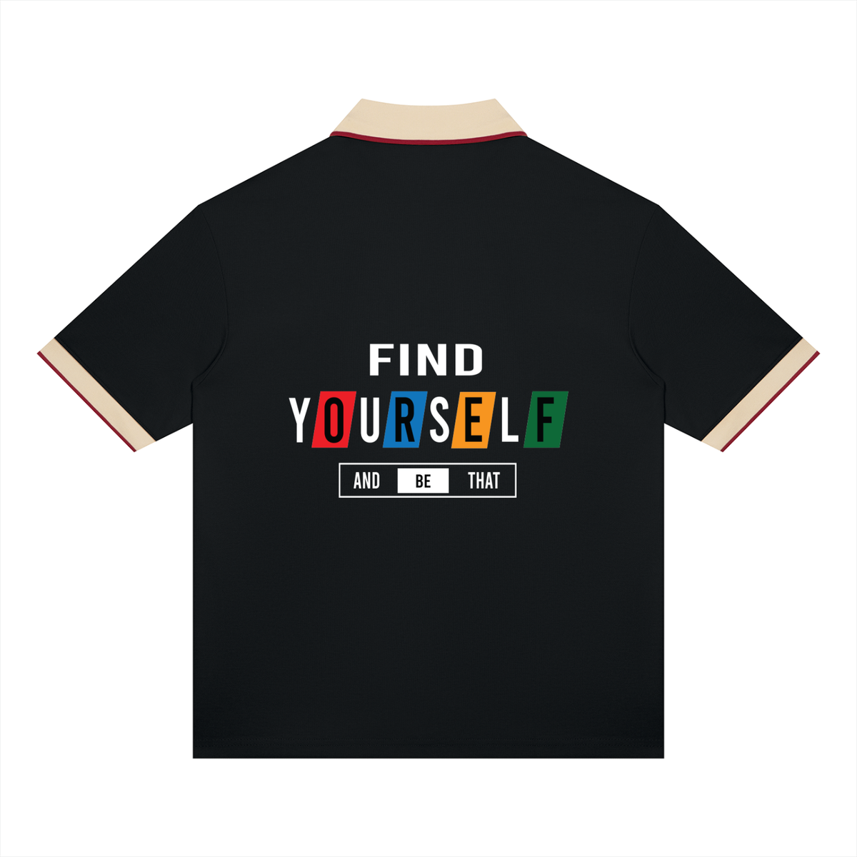 “Find Yourself And Be That” Men’s Color Block Polo Shirt