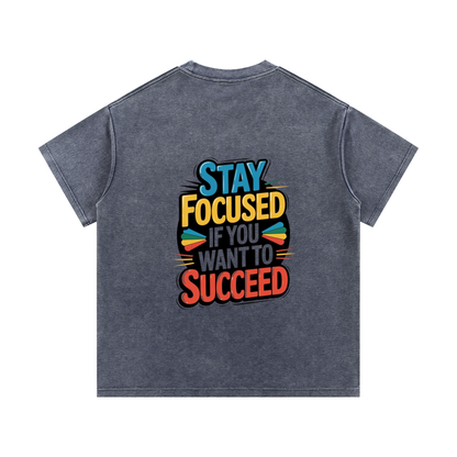 “Stay Focused If You Want To Succeed” Mineral Wash Waffle Knit T-Shirt